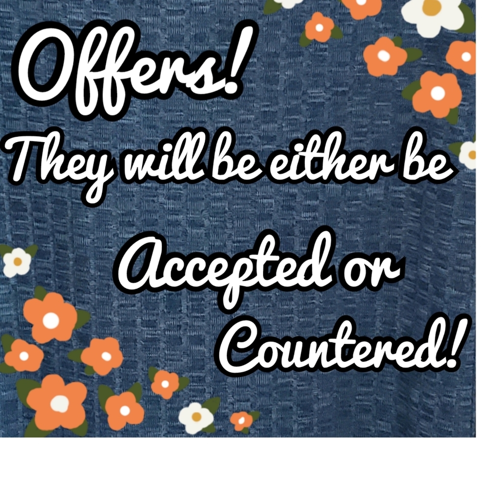 Reasonable Offers!